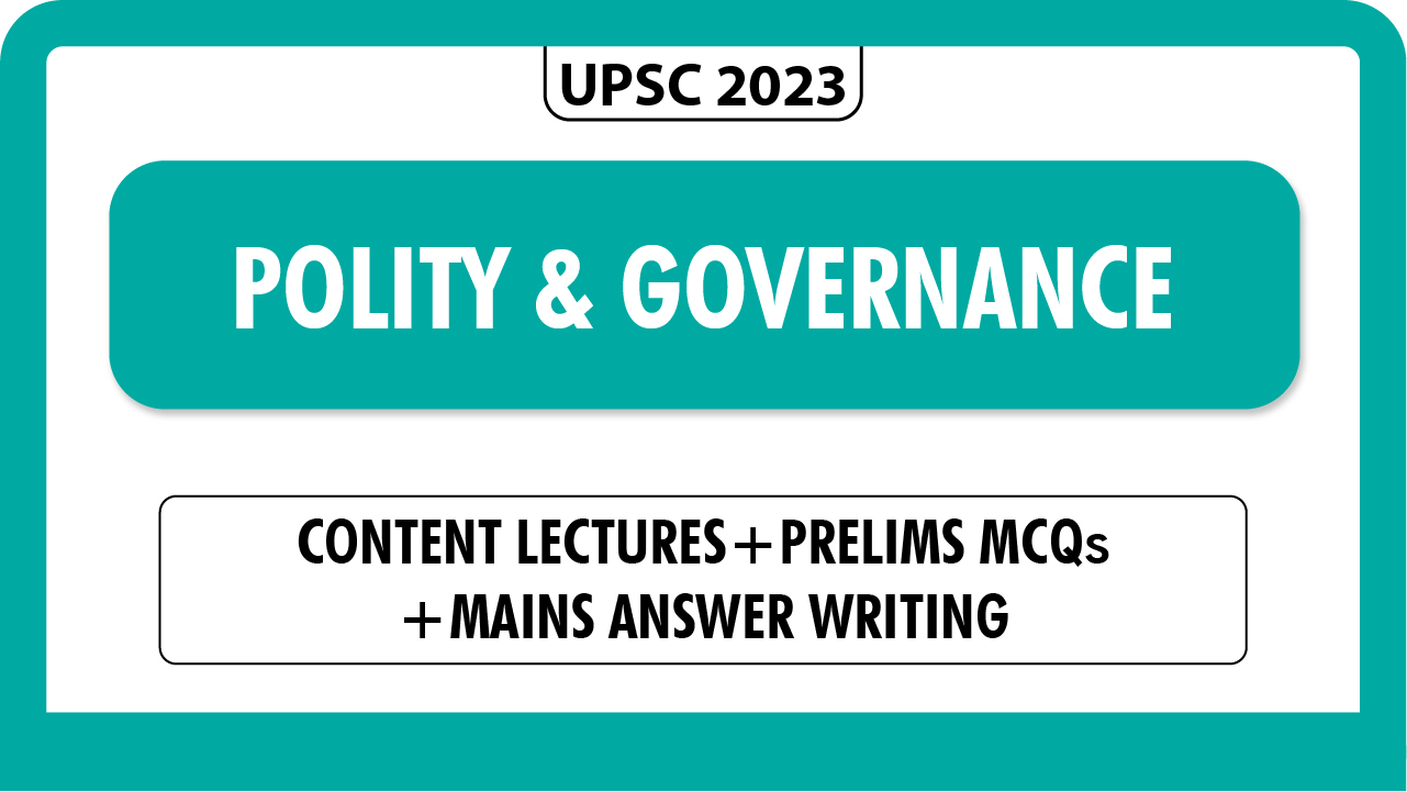 Polity and Gov. individual courses gs 2023 India