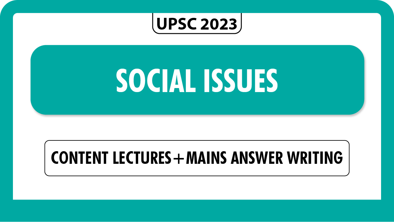 Social issues individual courses gs 2023 India