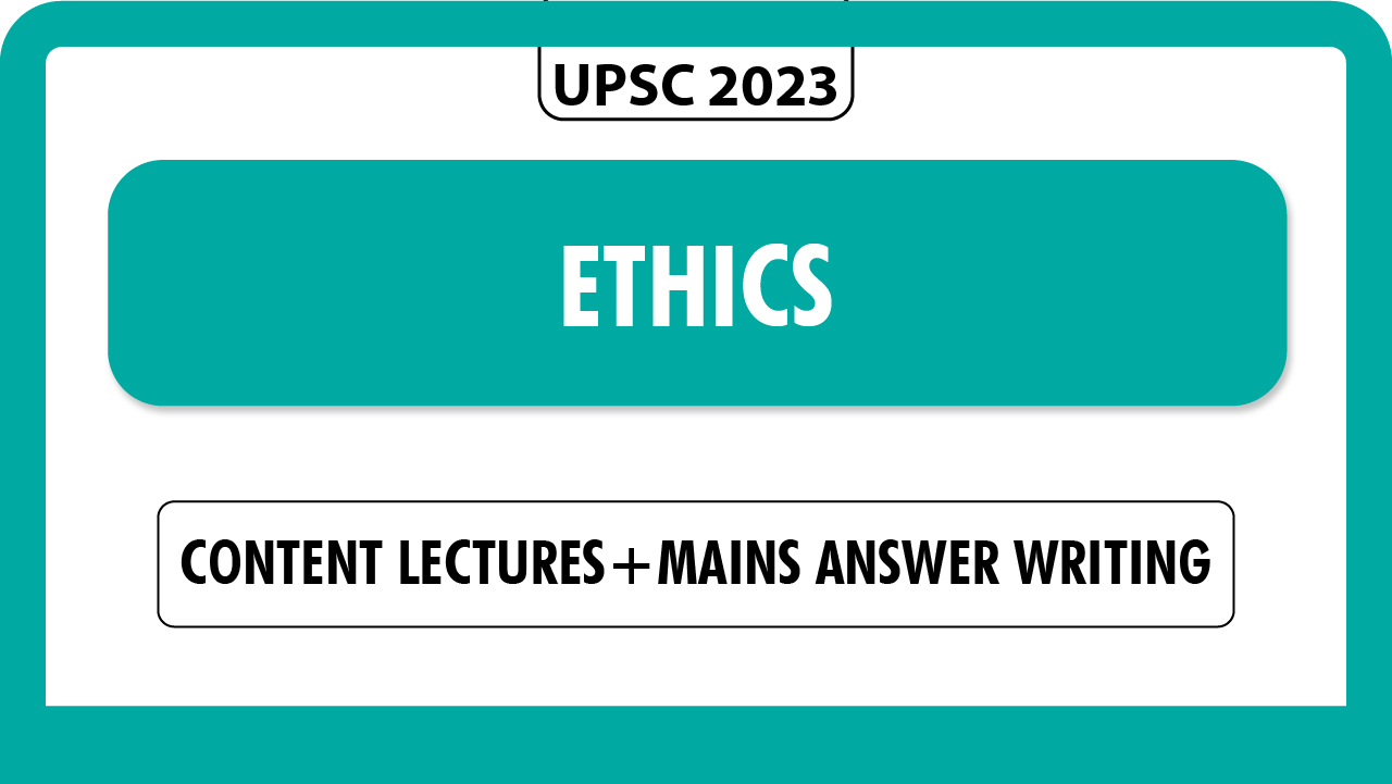 ethics individual courses gs 2023 India
